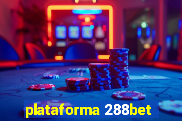 plataforma 288bet